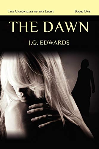 The Dawn - Edwards, J. G.