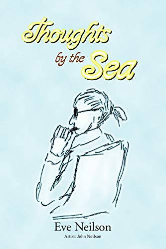 Thoughts by the Sea - Neilson, Eve