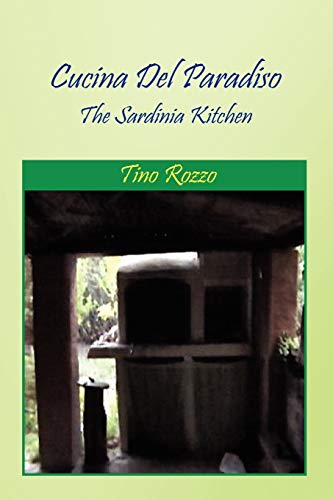 Imagen de archivo de Cucina Del Paradiso: The Sardinia Kitchen a la venta por Lucky's Textbooks