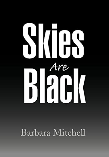 Skies Are Black (9781441571854) by Mitchell, Barbara