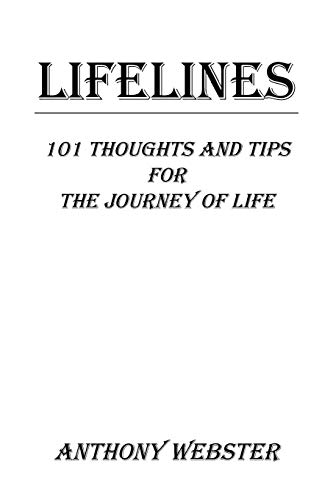 Stock image for Lifelines: 101 Thoughts and Tips for the Journey of Life for sale by Lucky's Textbooks