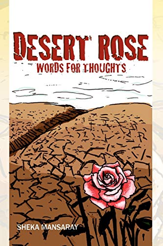 Desert Rose - Mansaray; Sheka