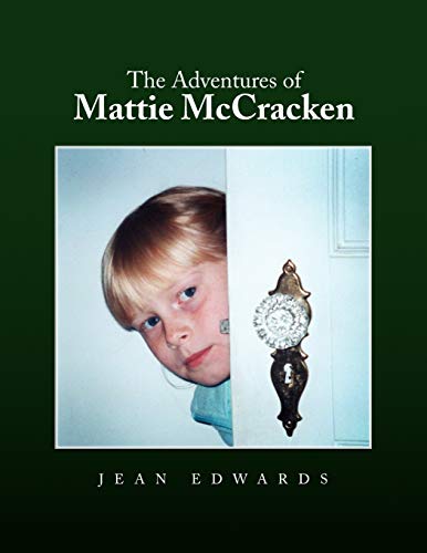 The Adventures of Mattie McCracken (Paperback) - Jean Edwards