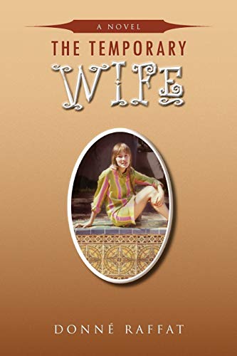 Imagen de archivo de THE TEMPORARY WIFE: A Novel a la venta por Lucky's Textbooks