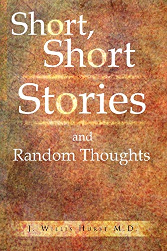 Beispielbild fr Short, Short Stories and Random Thoughts zum Verkauf von Irish Booksellers