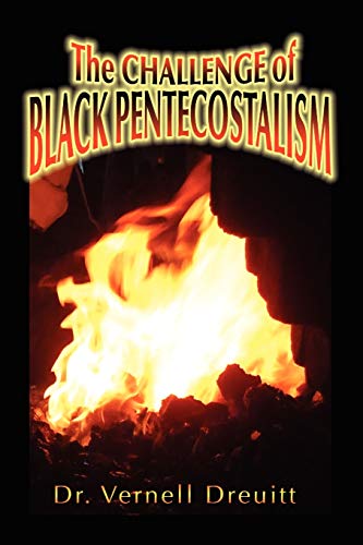Imagen de archivo de The Challenge of Black Pentecostalism a la venta por Lucky's Textbooks