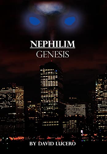 Stock image for Nephilim: Genesis [Hardcover] Lucero, David for sale by GridFreed