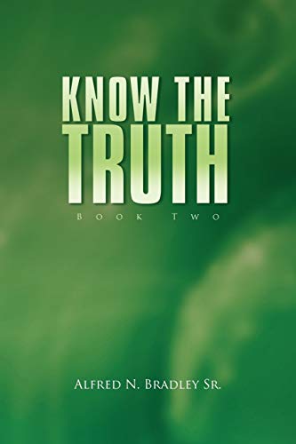 Stock image for Know the Truth: Book Two: Book Two for sale by Lucky's Textbooks