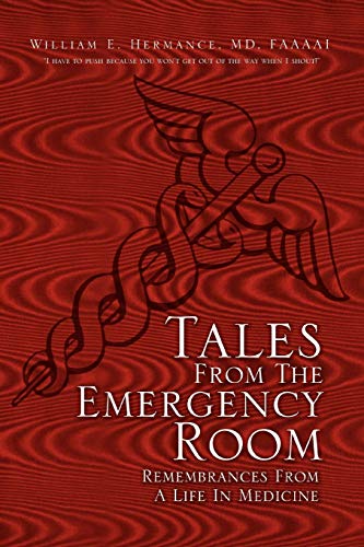 9781441584687: Tales From The Emergency Room: Remembrances From A Life In Medicine
