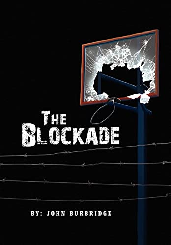 9781441585097: The Blockade