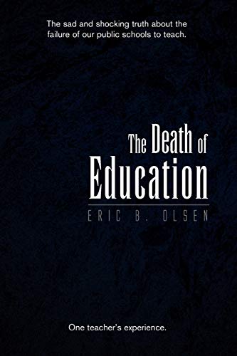 Stock image for The Death of Education for sale by Irish Booksellers