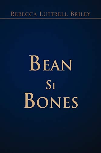 Beispielbild fr Bean Si Bones zum Verkauf von Red's Corner LLC