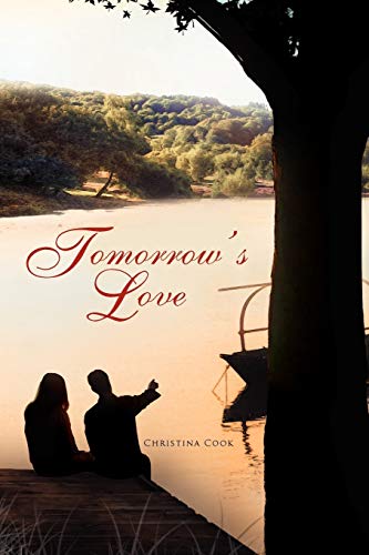 Tomorrow's Love (Paperback) - Christina Cook