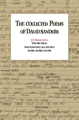 Stock image for The Collected Poems Of David Sanders: 3 Volumes In 1 for sale by Lucky's Textbooks