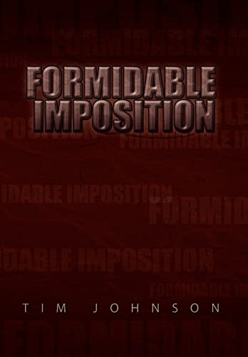 9781441590787: Formidable Imposition