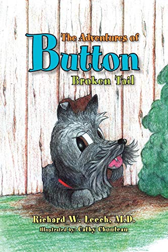 Beispielbild fr The Adventures of Button: Broken Tail zum Verkauf von Chiron Media