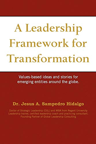 Imagen de archivo de A Leadership Framework for Transformation a la venta por Lucky's Textbooks