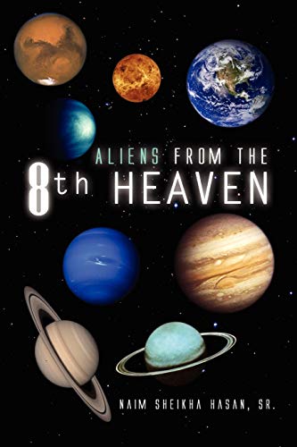 Stock image for Aliens from the 8th Heaven for sale by Chiron Media