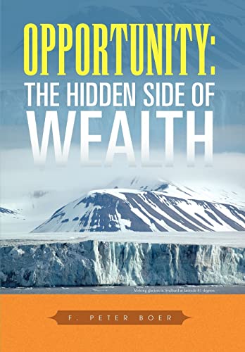 Imagen de archivo de Opportunity: The Hidden Side of Wealth a la venta por Decluttr