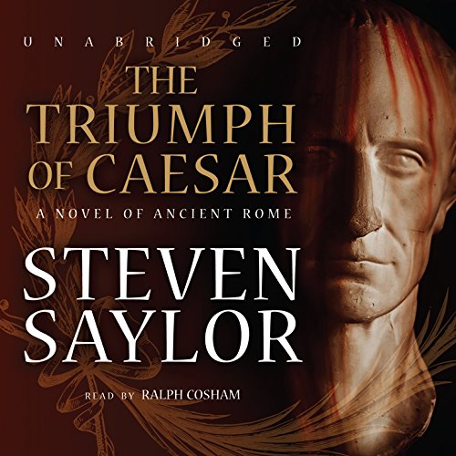 Imagen de archivo de The Triumph of Caesar: A Novel of Ancient Rome (Roma Sub Rosa series, Book 12) a la venta por The Yard Sale Store