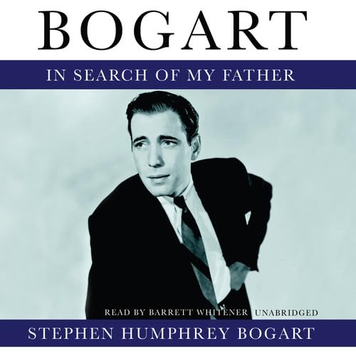 Beispielbild fr Bogart: In Search of My Father zum Verkauf von The Yard Sale Store