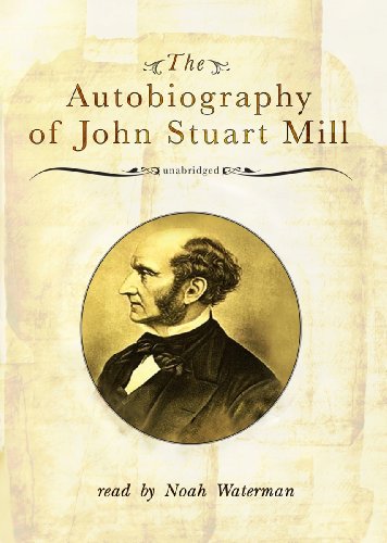 The Autobiography of John Stuart Mill (9781441705716) by John Stuart Mill