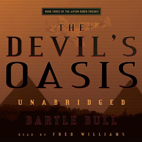 Beispielbild fr The Devil's Oasis (The Anton Rider Trilogy) zum Verkauf von The Yard Sale Store
