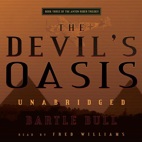 Stock image for The Devil's Oasis (The Anton Rider Trilogy) for sale by The Yard Sale Store