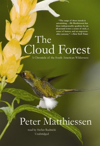 Imagen de archivo de The Cloud Forest: A Chronicle of the South American Wilderness a la venta por The Yard Sale Store