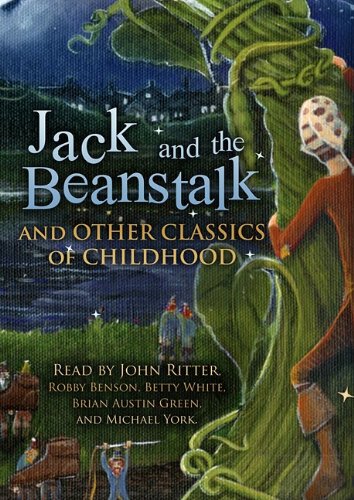 Imagen de archivo de Jack and the Beanstalk and Other Classics of Childhood a la venta por Books From California