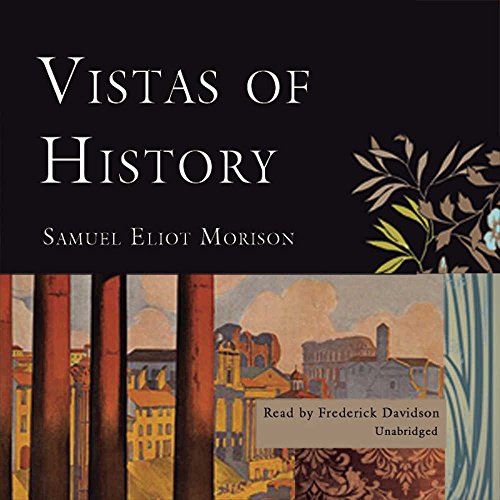 Vistas of History (9781441712844) by Samuel Eliot Morison