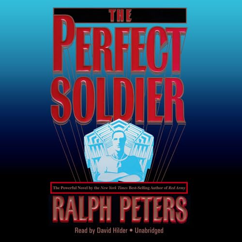 The Perfect Soldier (9781441713438) by Peters, Ralph