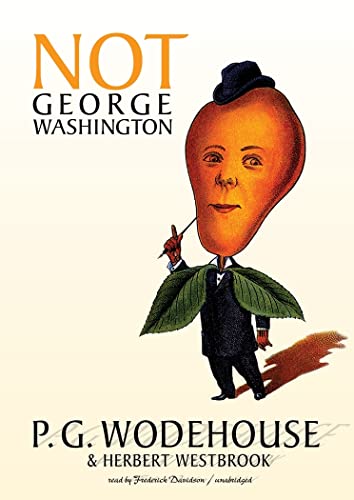 Stock image for Not George Washington: An Autobiographical Novel (Library Edition) for sale by The Yard Sale Store