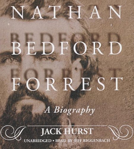 9781441713957: Nathan Bedford Forrest: A Biography