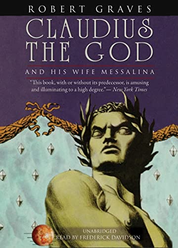 9781441715135: Claudius the God: And His Wife, Messalina