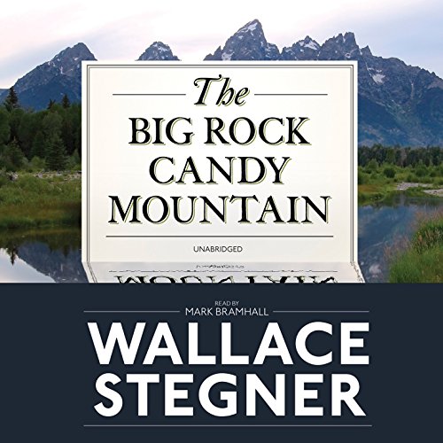 The Big Rock Candy Mountain (9781441717221) by Stegner, Wallace