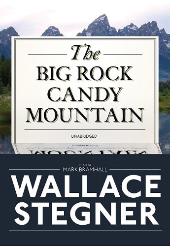 The Big Rock Candy Mountain: Library Edition (9781441717269) by Stegner, Wallace Earle