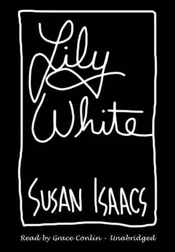 Lily White (Library Edition) (9781441717412) by Susan Isaacs