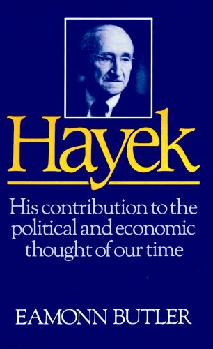 9781441717610: Hayek: His Contribution to the Political and Economic Thought of Our Time, Library Edition