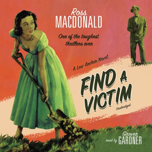 9781441718044: Find a Victim: A Lew Archer Novel (Lew Archer Novels (Audio))