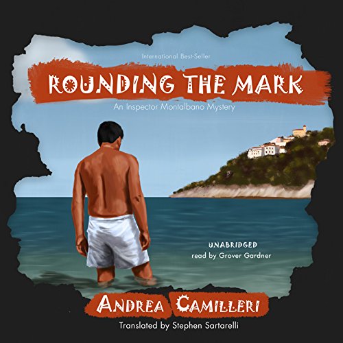 Stock image for Rounding the Mark: An Inspector Montalbano Mystery (Inspector Montalbano Mysteries) for sale by HPB Inc.