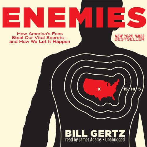 9781441722683: Enemies: How America's Foes Steal Our Vital Secrets--And How We Let It Happen