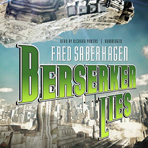 Berserker Lies (9781441723383) by Fred Saberhagen