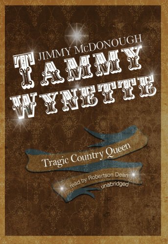 Beispielbild fr Tammy Wynette: Tragic Country Queen zum Verkauf von The Yard Sale Store