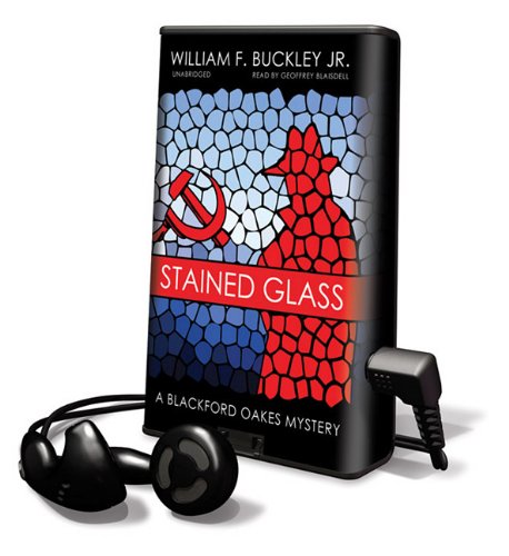 Stained Glass: Library Edition (Blackford Oakes Mysteries) (9781441731760) by Buckley, William F.