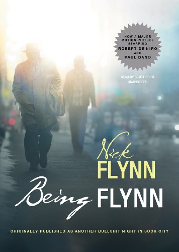 Beispielbild fr Being Flynn: A Memoir; Originally Published as 'Another Bullshit Night in Suck City' zum Verkauf von Wonder Book