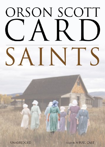 Saints, Part 1 (9781441733504) by Orson Scott Card