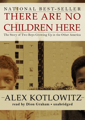 9781441734846: There Are No Children Here: The Story of Two Boys Growing Up in the Other America