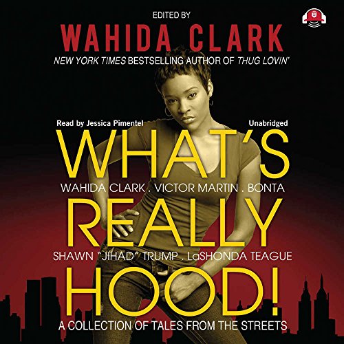 Imagen de archivo de What's Really Hood!: A Collection of Tales from the Streets a la venta por Buchpark