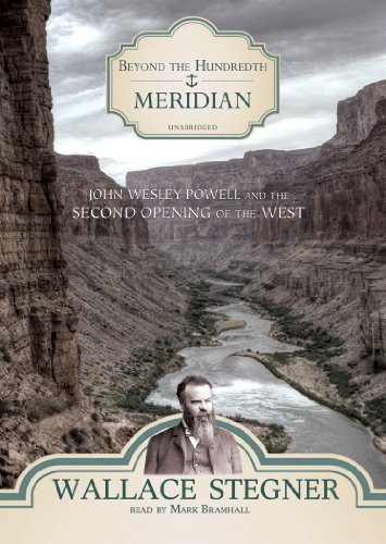 Beispielbild fr Beyond the Hundredth Meridian: John Wesley Powell and the Second Opening of the West zum Verkauf von Books From California